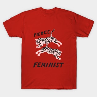 fierce feminist black text T-Shirt